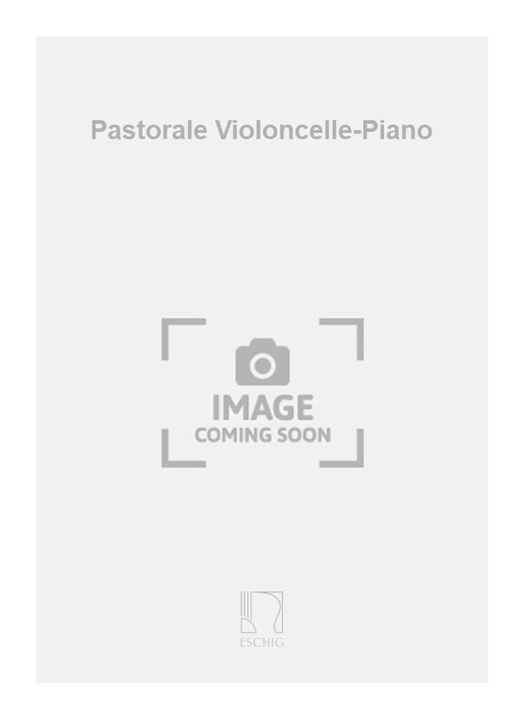 Pastorale Violoncelle-Piano
